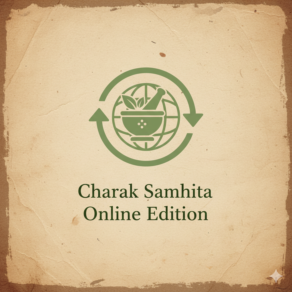 Charak Samhita Online Edition- A step towards globalization of Ayurveda